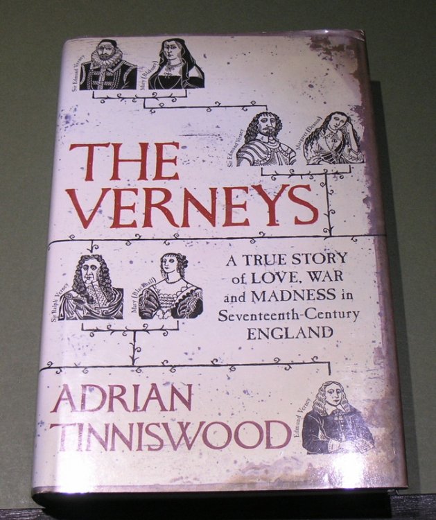 The Verneys - A True Story of Love, War and Madness in Seventeenth-Century England.