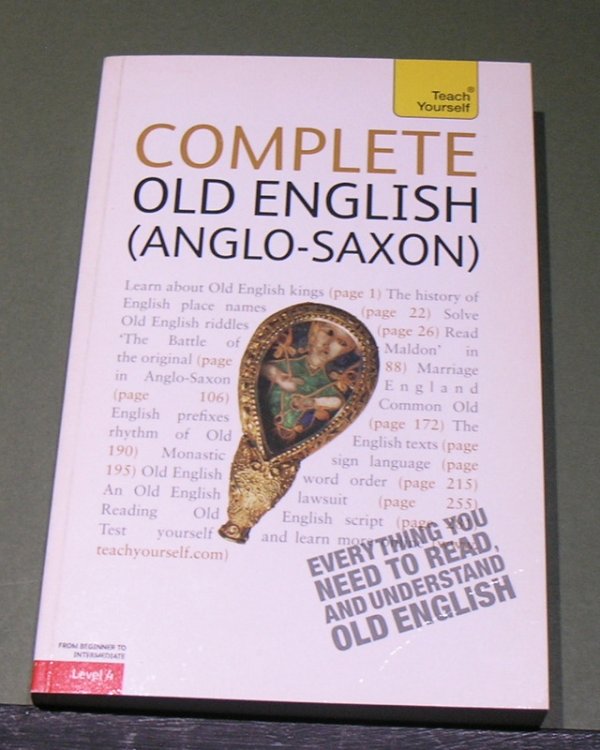 Teach Yourself Books Complete old English ( Anglo Saxon )