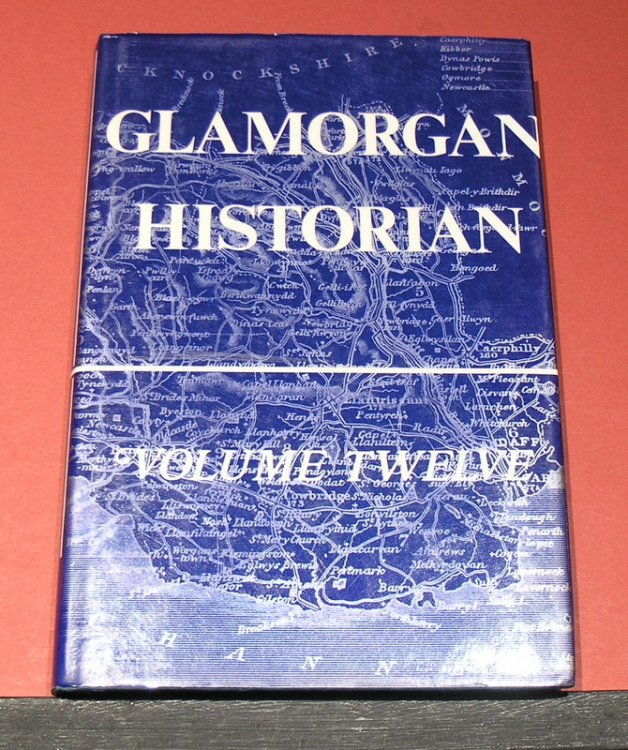 Glamorgan Historian Volume Twelve