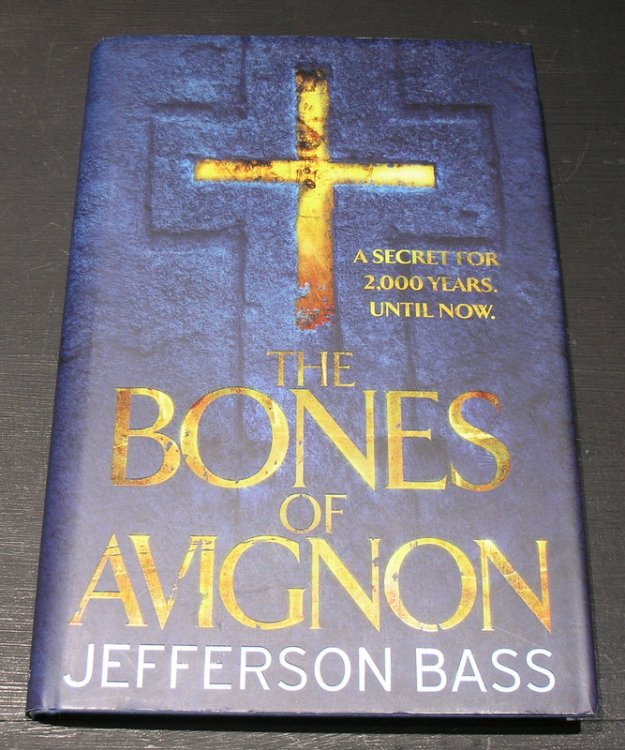 The Bones of Avignon: A Secret for 2,000 Years Until Now.