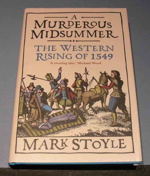A Murderous Midsummer: The Western rising of 1549