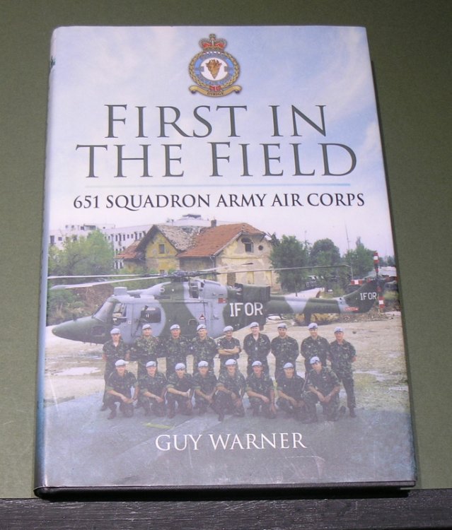First in the Field: 651 Squadron Army Air Corps