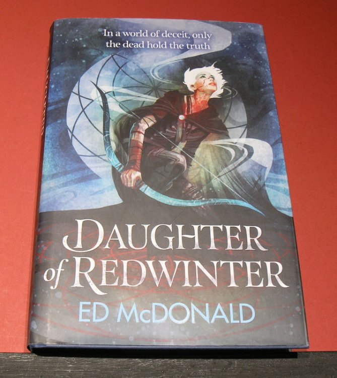 Daughter of Redwinter: In a world of deceit, only the dead hold the truth.