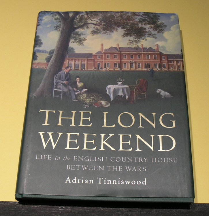The Long Weekend; Life in the English Country House between the wars
