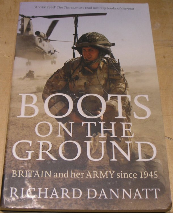 Boots on the Ground; Britain and her Army since 1945