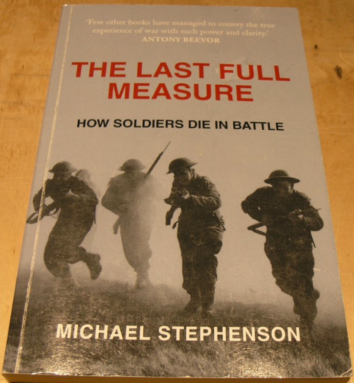 The Last Full Measure: How Soldiers Die in Battle