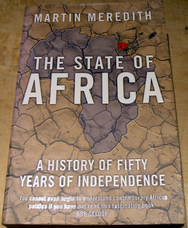 The State of Africa: A History of Fifty Years of Independence