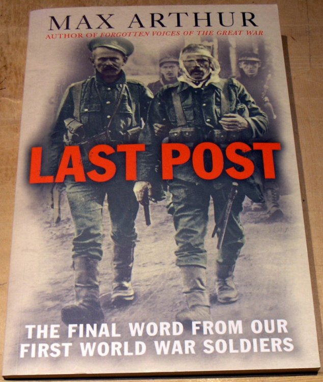 Last Post: The Final Word from Our First World War Soldiers