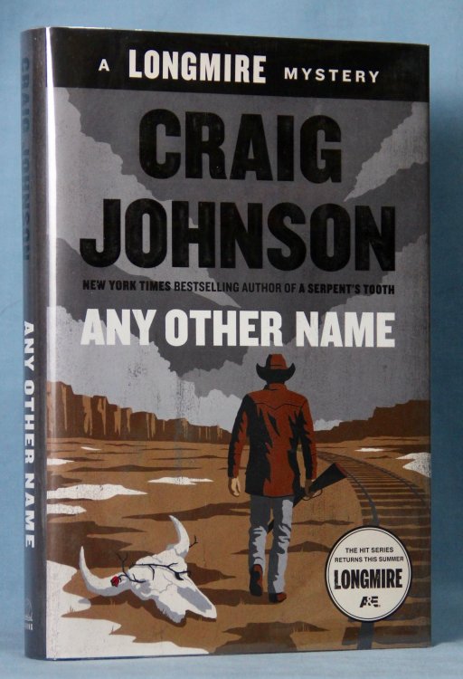 Any Other Name: A Longmire Mystery (Signed)