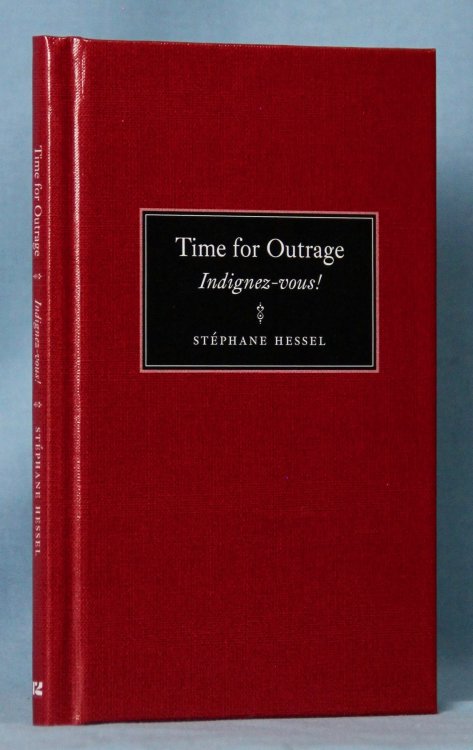 Time for Outrage: Indignez-vous!