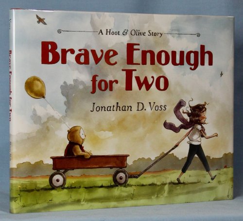 Brave Enough for Two: A Hoot & Olive Story (Signed)