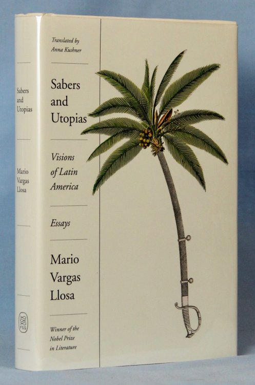 Sabers and Utopias: Visions of Latin America: Essays