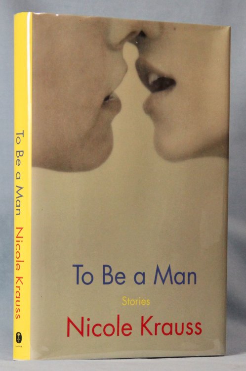 To Be a Man: Stories (Signed)