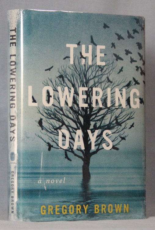 The Lowering Days (Signed)