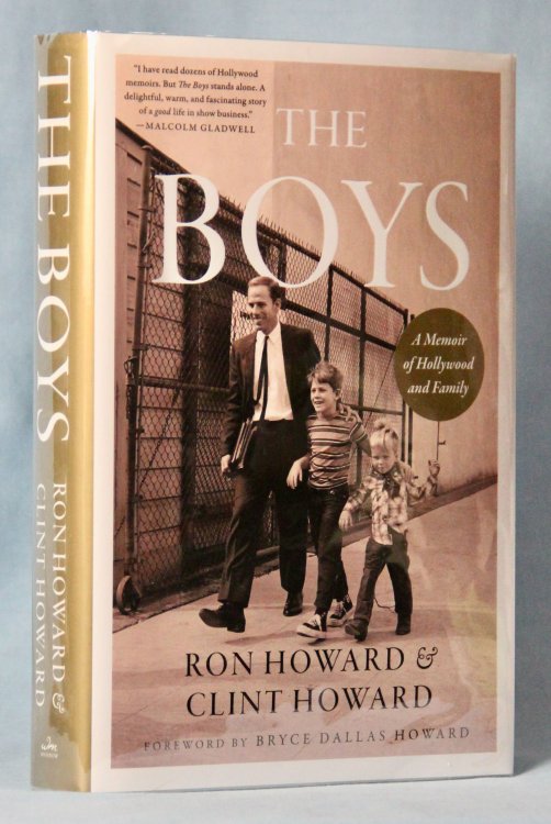 The Boys: a Memoir of Hollywood and Family (Signed by Ron and Clint Howard)