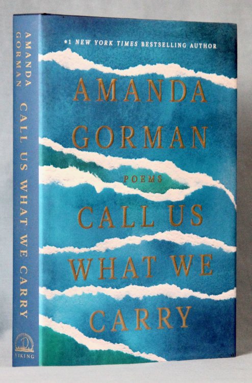 Call Us What We Carry (First Edition)