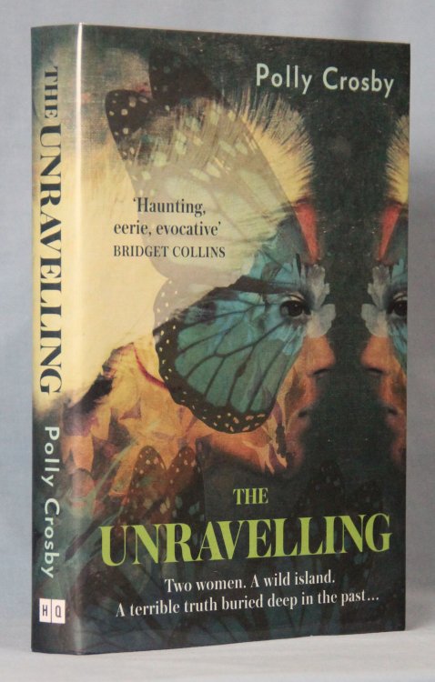 The Unravelling (Signed, First UK Edition)