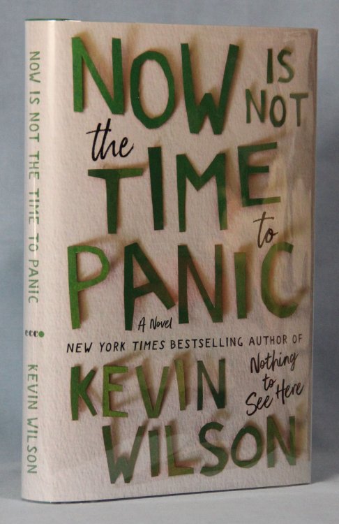 Now Is Not the Time to Panic (Signed)