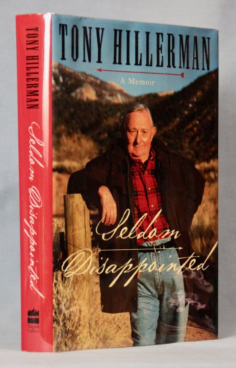 Seldom Disappointed: A Memoir (First Edition)