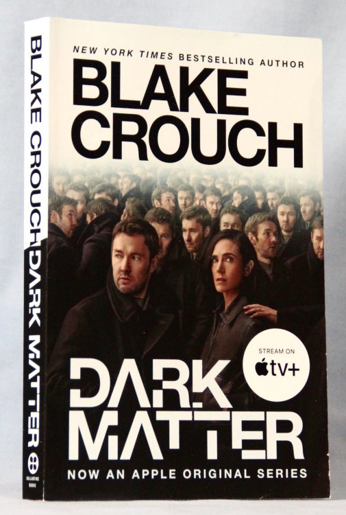 Dark Matter (Signed Movie Tie-In Trade Paperback)
