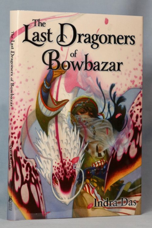 The Last Dragoners of Bowbazar (Signed Limited Edition)