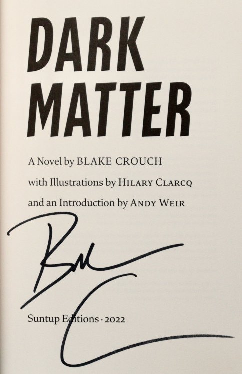 Dark Matter (Signed by Blake Crouch, Suntup Artist Limited Edition)