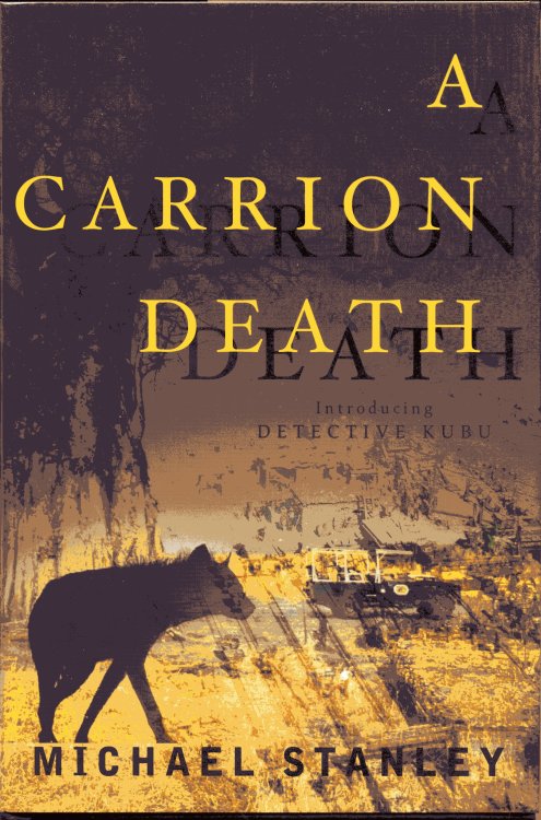 A Carrion Death: Introducing Detective Kubu