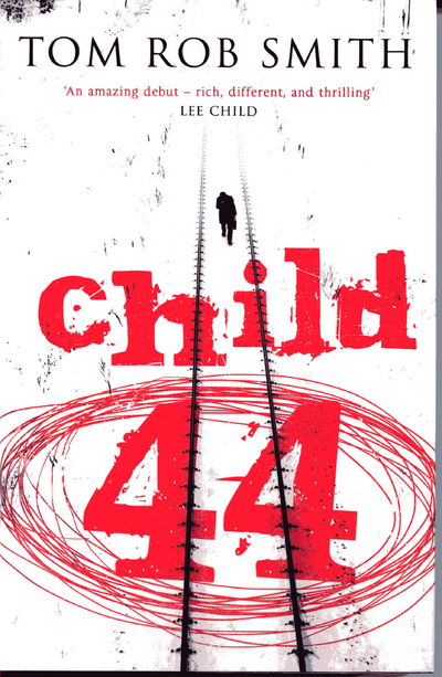 Child 44 (Signed on Title Page)