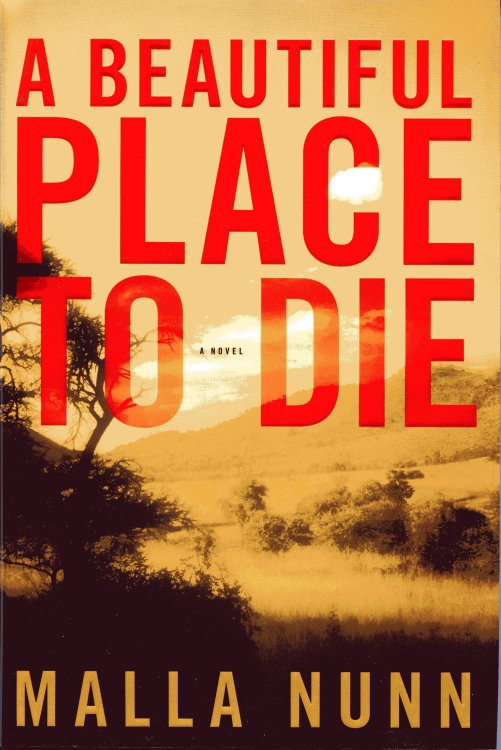 A Beautiful Place to Die: A Novel