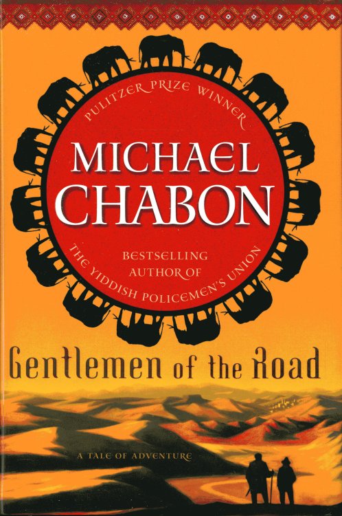 Gentlemen of the Road: A Tale of Adventure