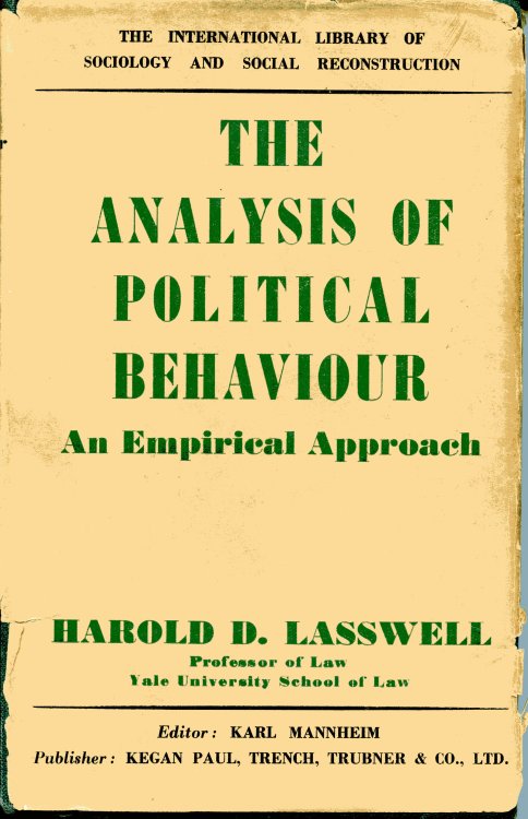 The Analysis of Political Behaviour: An Empirical Approach