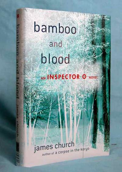 Bamboo and Blood: An Inspector O Novel (Signed)