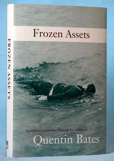 Frozen Assets: Introducing the Gunnhilder Mystery Series Set in Iceland (Gunnhilder Mysteries)