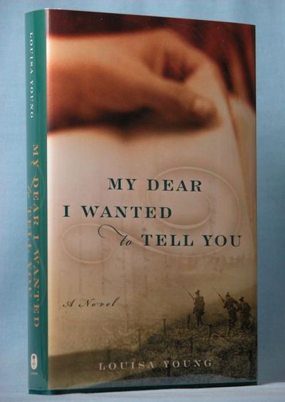 My Dear I Wanted to Tell You (First US Edition)