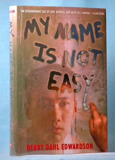 My Name Is Not Easy