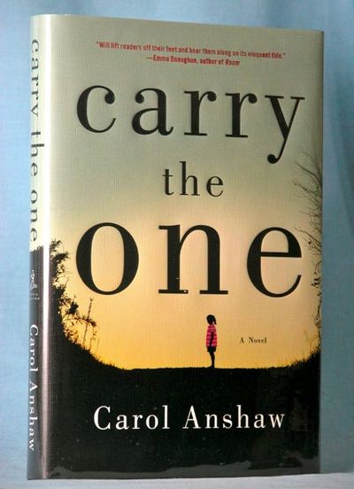Carry the One: A Novel