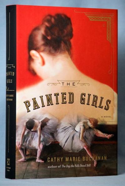 The Painted Girls: A Novel