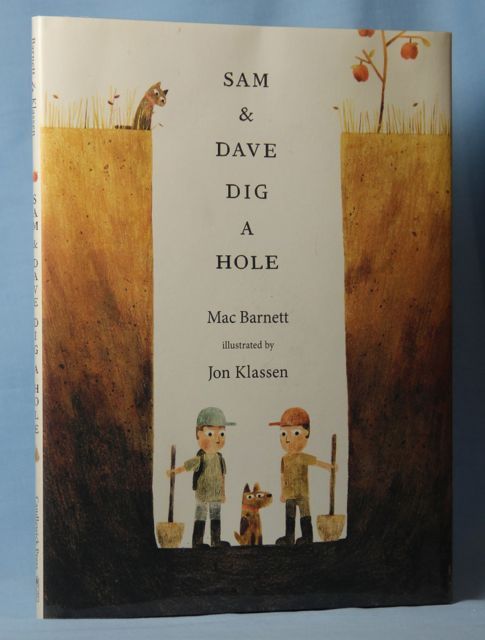 Sam and Dave Dig a Hole