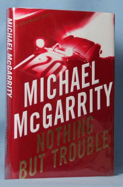 Nothing But Trouble (Signed)
