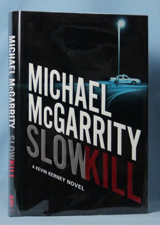 Slow Kill