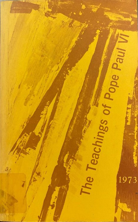 The Teachings of Pope Paul VI 1973