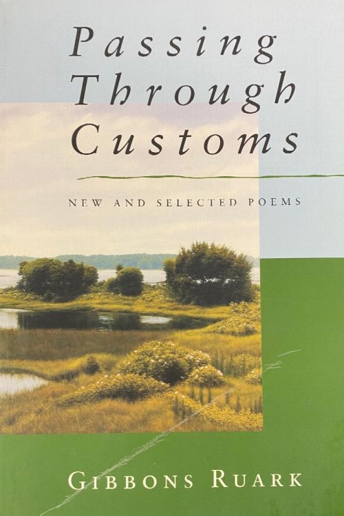Passing Through Customs: New and Selected Poems