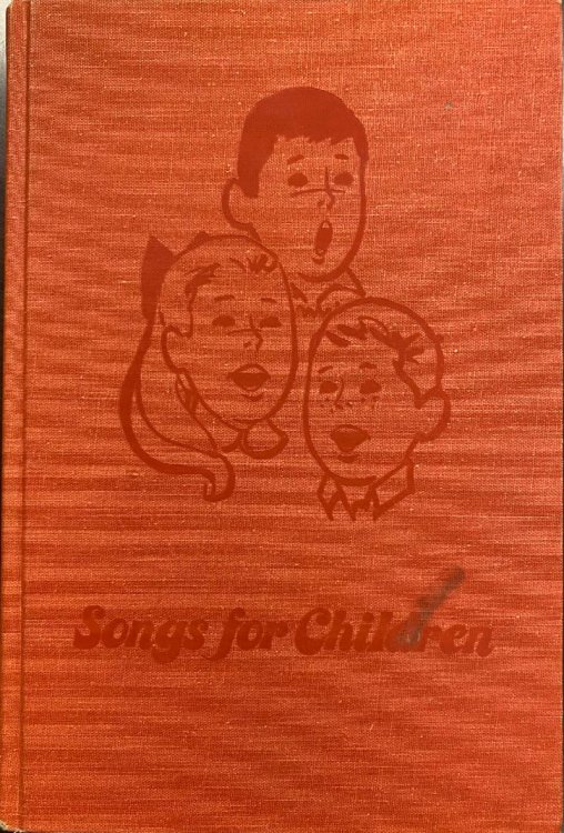 Songs for Children : Formerly Entitled Songs for Primaries