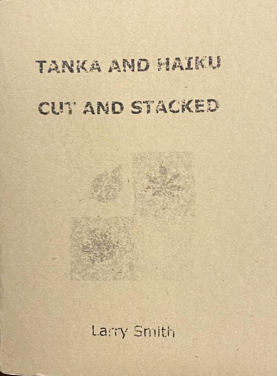 Tanka and Haiku: Cut and Stacked (Signed & Limited Edition)
