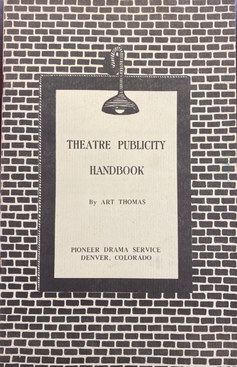 Handbook of Theatre Publicity