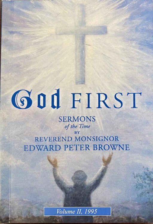 God First - Sermons of the Time (Volume II, 1995, Cycle C)
