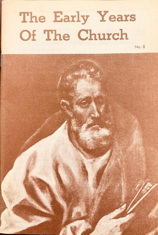 The Early Years of the Church (No. 8)