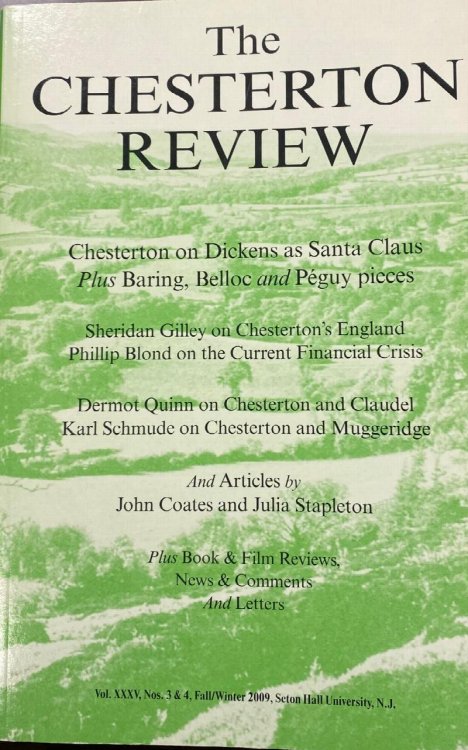 The Chesterton Review (Vol. XXXV, Nos. 3 & 4, Fall/Winter 2009)
