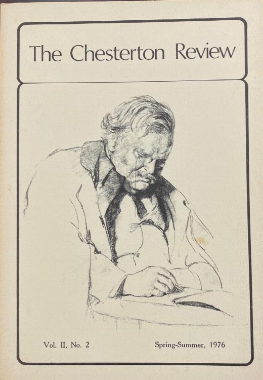 The Chesterton Review (Vol. II, No. 2, Spring/Summer 1976)