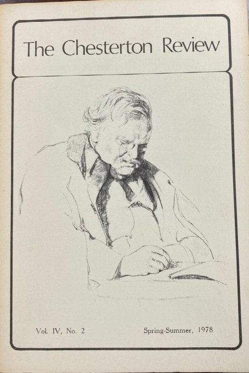 The Chesterton Review (Vol. IV, No. 2 - Spring/Summer, 1978)